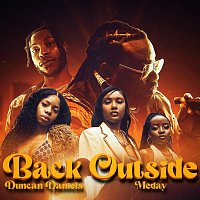 Duncan Daniels, Meday – Back Outside