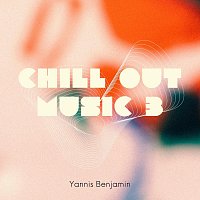 Yannis Benjamin – Chill out Music 3