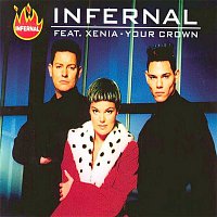 Infernal – Your Crown (feat. Xenia) - EP