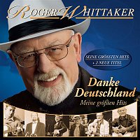 Roger Whittaker – Danke Deutschland - Meine groszten Hits