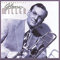 The Essential Glenn Miller