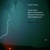 Jacob Young, Trygve Seim, Marcin Wasilewski, Slawomir Kurkiewicz – Forever Young