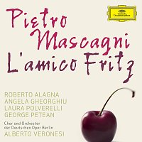 Roberto Alagna, Angela Gheorghiu, Laura Polverelli, George Petean – Mascagni: L'Amico Fritz