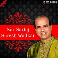 Suresh Wadkar – Sur Sartaj Suresh Wadkar