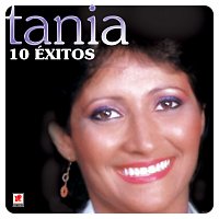 Tania – 10 Éxitos De Tania