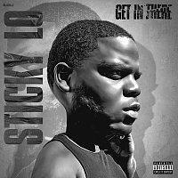 Sticky'Lo – Get In There