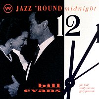 Bill Evans – Jazz 'Round Midnight
