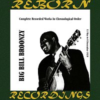 Big Bill Broonzy – In Chronological Order (1939) (HD Remastered)