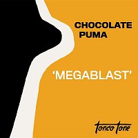 Chocolate Puma – Megablast