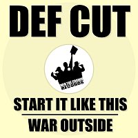 Def Cut – Start It Like This