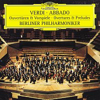 Berliner Philharmoniker, Claudio Abbado – Verdi: Overtures & Preludes