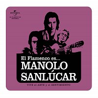 Flamenco es... Manolo Sanlucar