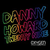 Danny Howard – Twenty Nine