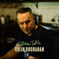 Colin Buchanan – Kitchen Table