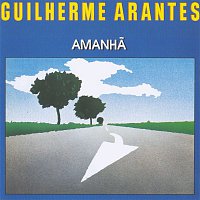Guilherme Arantes – Amanha
