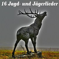 Různí interpreti – 16 Jagd- und Jagerlieder