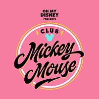 Be OK [From "Club Mickey Mouse"]