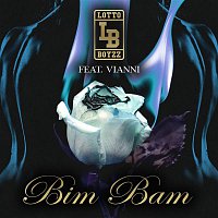 Lotto Boyzz, Vianni – Bim Bam
