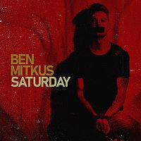 Ben Mitkus – Saturday