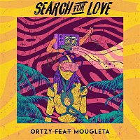 Search For Love (feat. Mougleta)