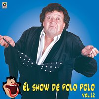 Polo Polo – El Show De Polo Polo, Vol. 12 [Live]