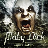 Moby Dick – Ugass kutya!