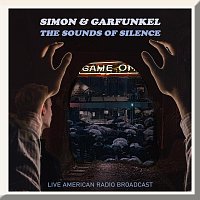 Simon & Garfunkel – The Sounds of Silence - Live American Radio (Live)