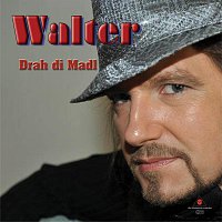 Walter Guttberg – Drah di Madl