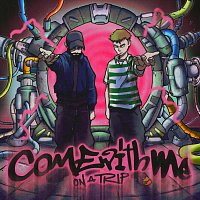 Clouds – Come With Me (On a Trip)