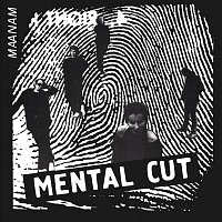 Maanam – Mental Cut (2011 Remaster)