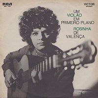 Rosinha De Valenca – Um Violao em Primeiro Plano