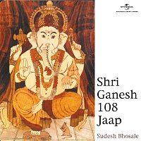 Sudesh Bhosle – Shri Ganesh 108 Jaap