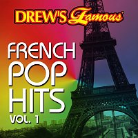 The Hit Crew – Drew's Famous French Pop Hits Vol. 1