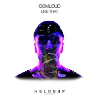 Oomloud – Like That