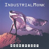 Industrial Monk – Magnificat