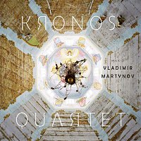 Kronos Quartet – Music of Vladimir Martynov