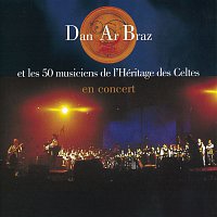 Dan Ar Braz – Dan Ar Braz Et Les 50 Musiciens de l'Héritage des Celtes en Concert