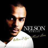 Nelson – When I Can't Find Love