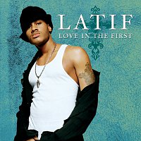 Latif – Love in the First