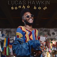 Lucas Hawkin – Sonho Bom