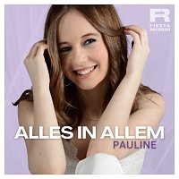 Pauline – Alles in allem