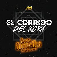 Banda Costa De Oro – El corrido del Kora