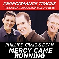 Mercy Came Running (Performance Tracks) [Performance Tracks]