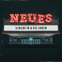 Scheibsta & die Buben – Neues