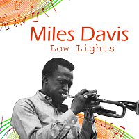 Miles Davis – Low Lights