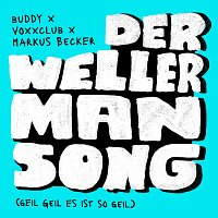 Buddy, Voxxclub, Markus Becker – Der Wellerman Song (Geil Geil Es ist so geil)