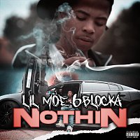 Lil Moe 6Blocka – Nothin
