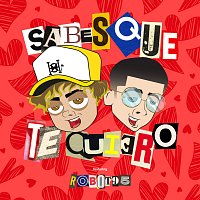 OHNO, Robot95 – Sabes Que Te Quiero