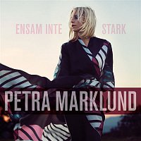 Petra Marklund – Ensam inte stark