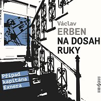 Erben: Na dosah ruky